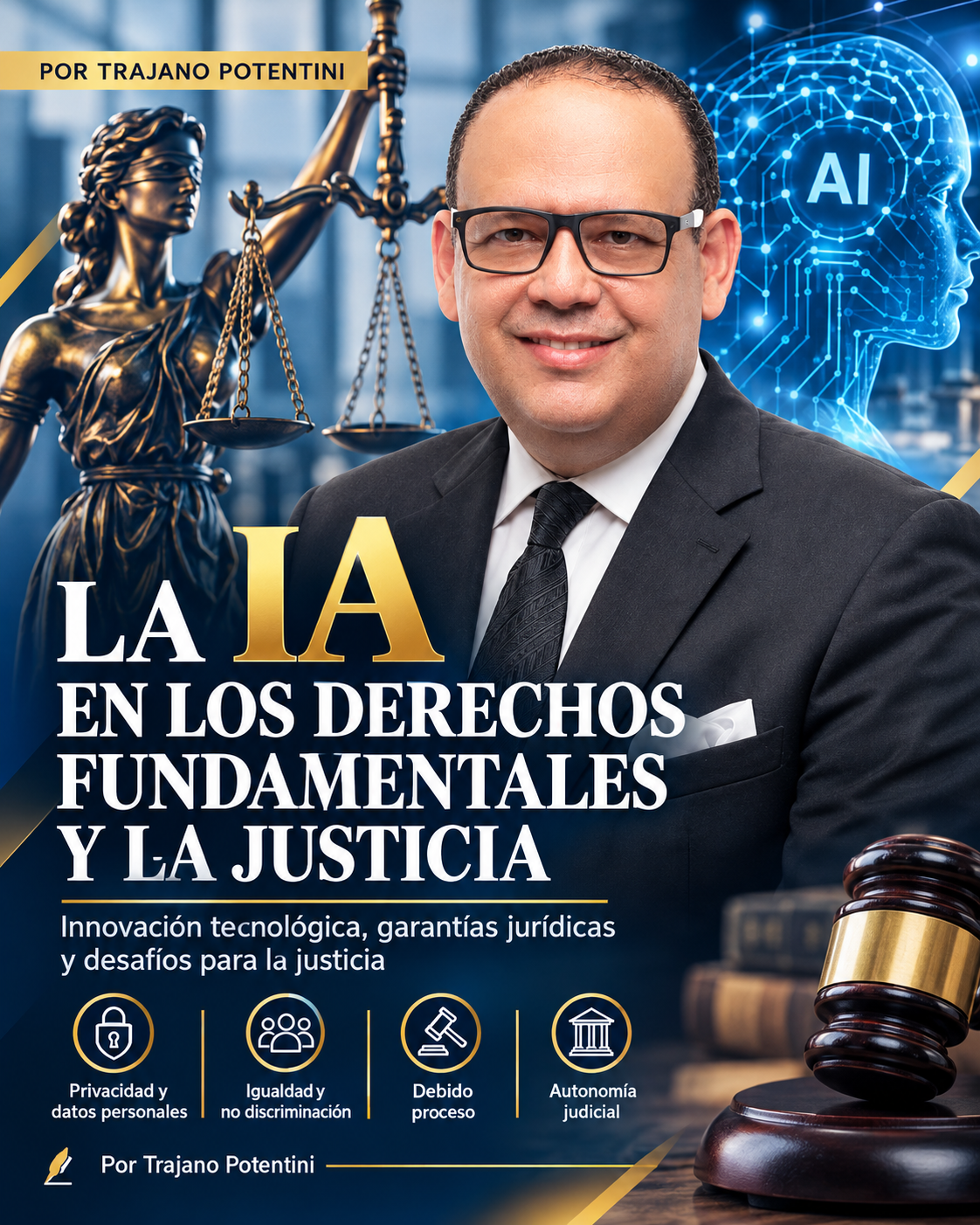 LA IA EN LOS DERECHOS FUNDAMENTALES Y LA JUSTICIA